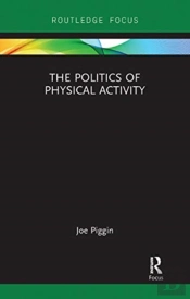 The Politics Of Physical Activity