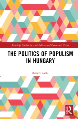 Bertrand.pt - The Politics Of Populism In Hungary