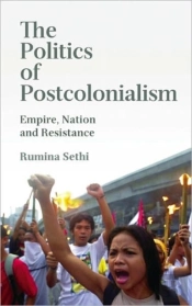 The Politics Of Postcolonialism