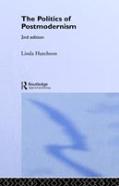 The Politics Of Postmodernism