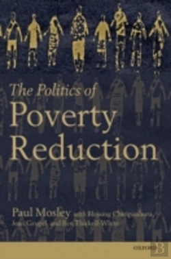 Bertrand.pt - The Politics Of Poverty Reduction