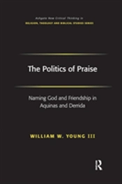 The Politics Of Praise