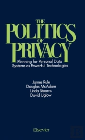 The Politics Of Privacy