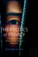 The Politics Of Privacy In Contemporary Native, Latinx, And Asian American Metafictions