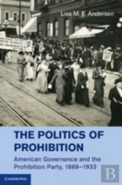 The Politics Of Prohibition