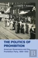 The Politics Of Prohibition
