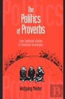 The Politics Of Proverbs