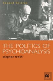 The Politics Of Psychoanalysis
