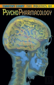 The Politics Of Psychopharmacology