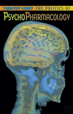 Bertrand.pt - The Politics Of Psychopharmacology