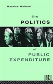The Politics Of Public Expenditure