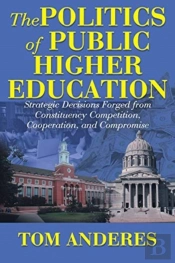 The Politics Of Public Higher Education