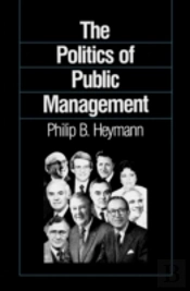 The Politics Of Public Management
