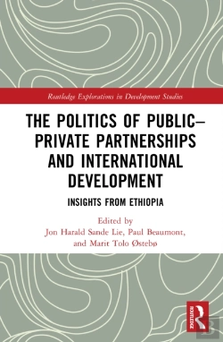 Bertrand.pt - The Politics Of Publicâ€“Private Partnerships And International Development