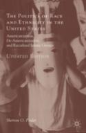 The Politics Of Race And Ethnicity In The United States