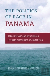 The Politics Of Race In Panama