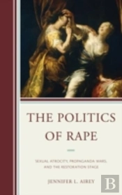 The Politics Of Rape