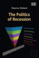 The Politics Of Recession