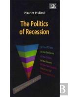 The Politics Of Recession