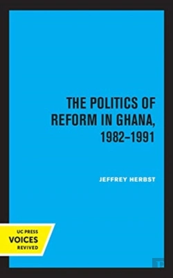 Bertrand.pt - The Politics Of Reform In Ghana, 1982-1991