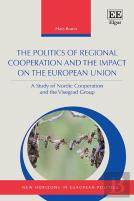 The Politics Of Regional Cooperation And The Impact On The European Union