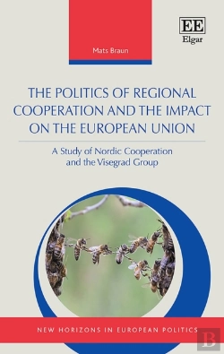 Bertrand.pt - The Politics Of Regional Cooperation And The Impact On The European Union