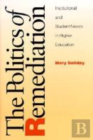 The Politics Of Remediation