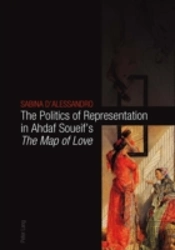 The Politics Of Representation In Ahdaf Soueif'S 'The Map Of Love'