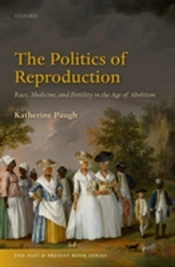 The Politics Of Reproduction
