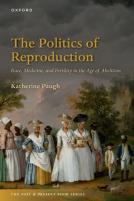 The Politics Of Reproduction
