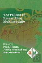 The Politics Of Researching Multilingually