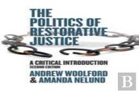 The Politics Of Restorative Justice
