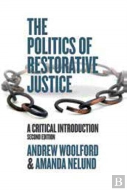 Bertrand.pt - The Politics Of Restorative Justice