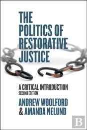 The Politics Of Restorative Justice