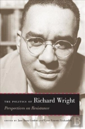 The Politics Of Richard Wright