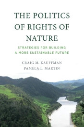 The Politics Of Rights Of Nature