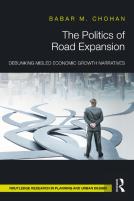 The Politics Of Road Expansion