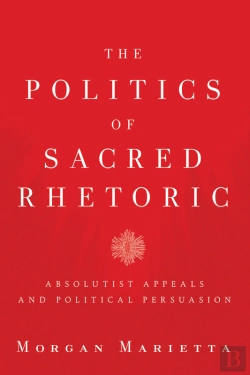 Bertrand.pt - The Politics Of Sacred Rhetoric