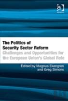 The Politics Of Security Sector Reform