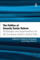 The Politics Of Security Sector Reform