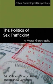 The Politics Of Sex Trafficking