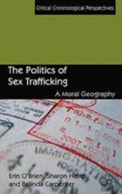 The Politics Of Sex Trafficking