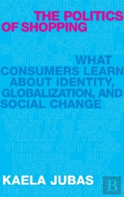 The Politics Of Shopping