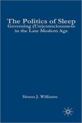 The Politics Of Sleep