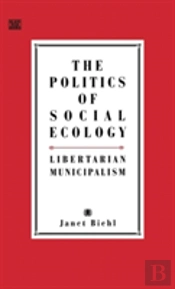 The Politics Of Social Ecology