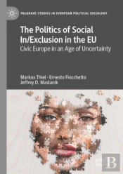 The Politics Of Social In/Exclusion In The Eu