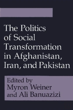 Bertrand.pt - The Politics Of Social Transformation In Afghanistan, Iran And Pakistan