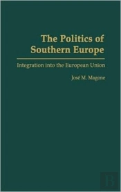 The Politics Of Southern Europe
