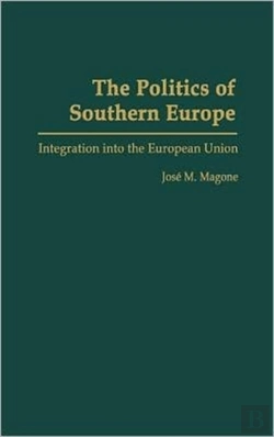 Bertrand.pt - The Politics Of Southern Europe