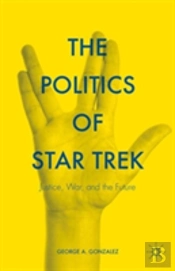 The Politics Of Star Trek